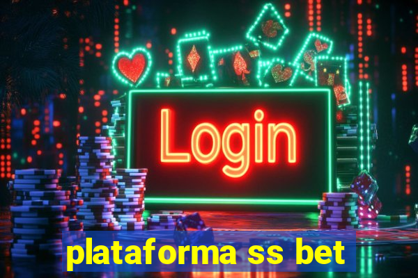 plataforma ss bet